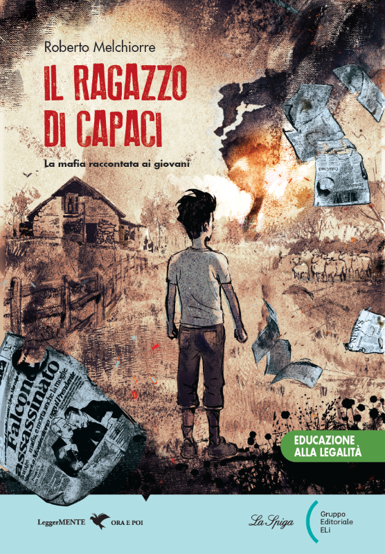 Il ragazzo di Capaci. La mafia raccontata ai giovani