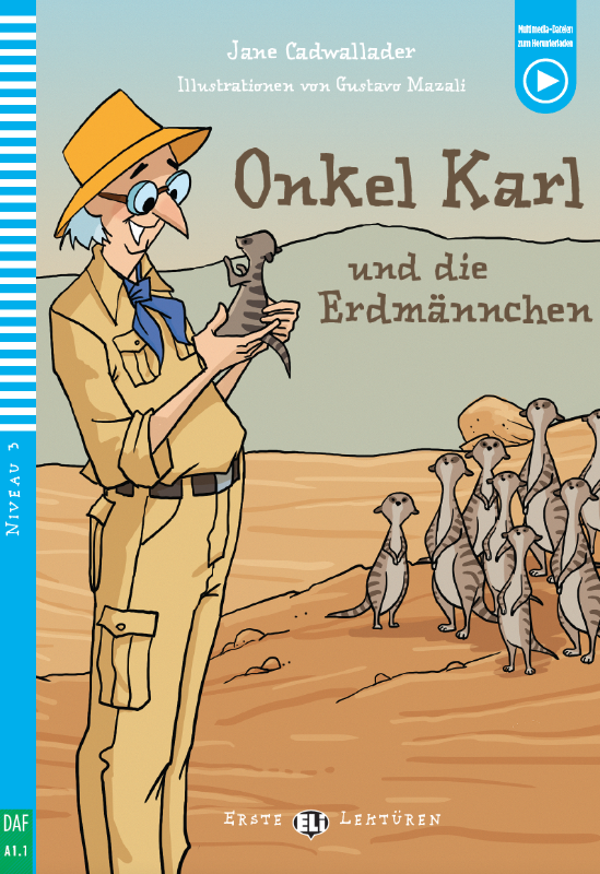 Onkel Karl und die Erdmännchen