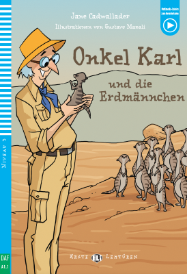 Onkel Karl und die Erdmännchen