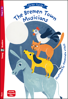 The Bremen Town Musicians | ELi Publishing