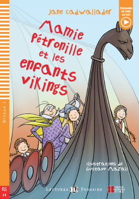 Mamie Pétronille et les enfants vikings