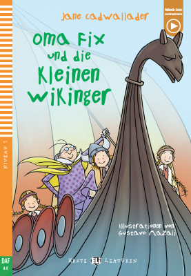 Oma Fix und die kleinen Wikinger