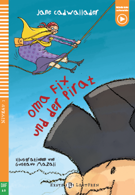 Oma Fix und der Pirat