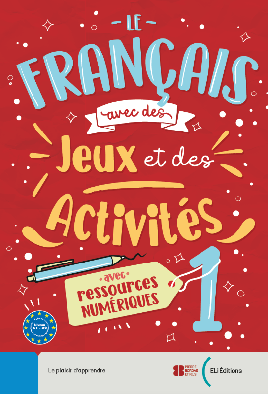 Le français avec… des jeux et des activités