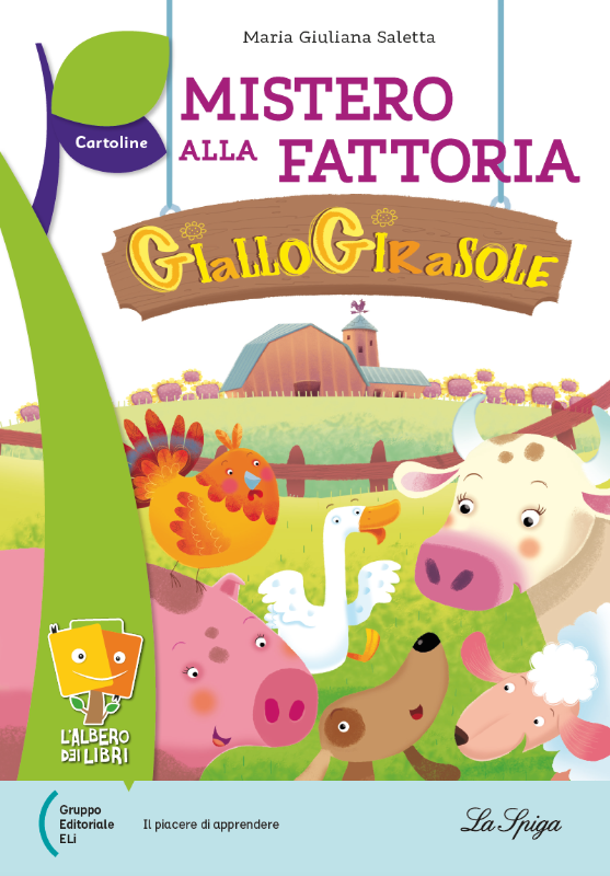 Mistero alla fattoria Giallogirasole