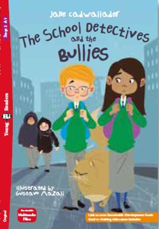 The School Detectives and the Bullies